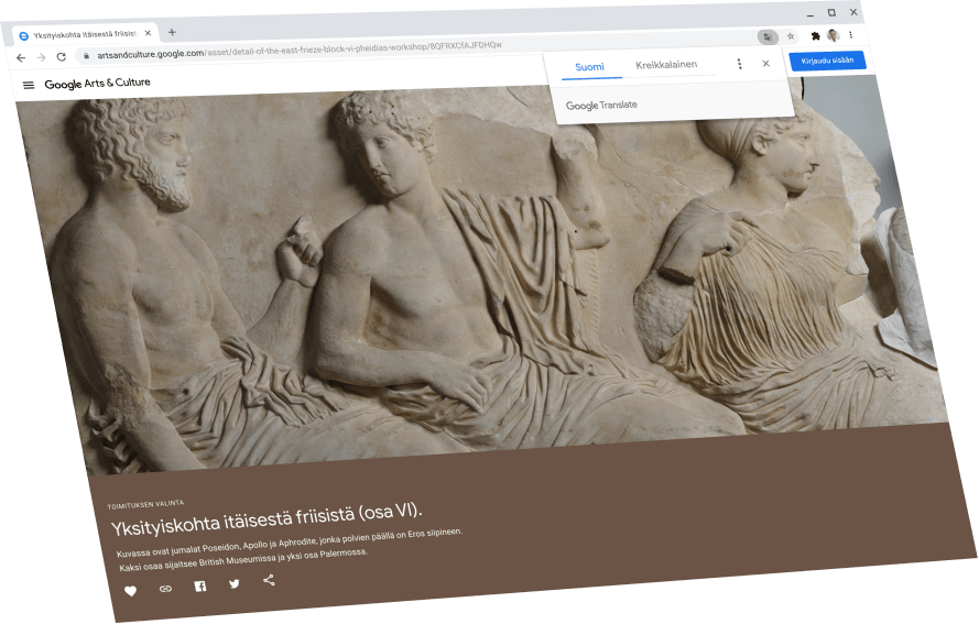 Näytöllä on Google Arts & Culturen sivu sekä Google Kääntäjän valintaikkuna, jossa teksti on käännetty englanniksi.