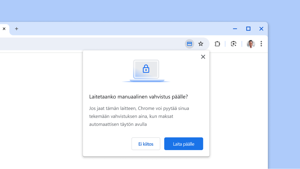 Käytä automaattista täyttöä maksuissa laittamalla manuaalinen vahvistus päälle.